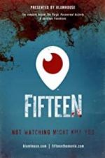 Watch Fifteen 123movies