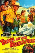 Watch Trail of the Rustlers 123movies