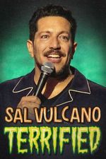 Watch Sal Vulcano: Terrified 123movies