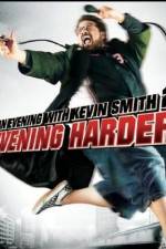 Watch An Evening with Kevin Smith 2: Evening Harder 123movies
