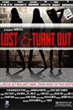 Watch Lost & Turnt Out 123movies