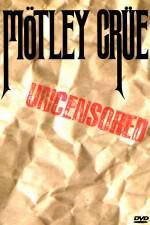 Watch Mötley Crüe: Uncensored 123movies