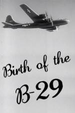 Watch Birth of the B-29 123movies