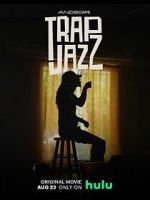 Watch Trap Jazz 123movies
