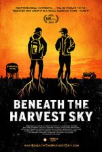 Watch Beneath the Harvest Sky 123movies