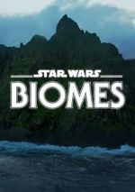 Watch Star Wars Biomes (Short 2021) 123movies