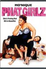 Watch Phat Girlz 123movies