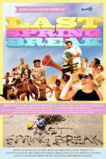 Watch Last Spring Break 123movies