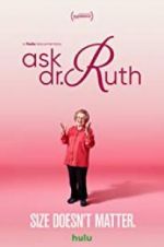 Watch Ask Dr. Ruth 123movies