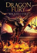 Watch Dragon Fury: Wrath of Fire 123movies