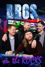Watch BROS. On The Rocks 123movies