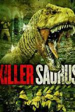Watch KillerSaurus 123movies