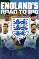 Watch England's Road To Rio 123movies