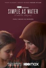 Watch Simple as Water 123movies