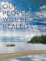 Watch Our People Will Be Healed 123movies