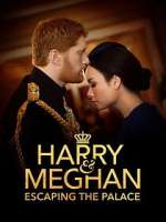 Watch Harry & Meghan: Escaping the Palace 123movies