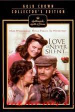 Watch Love Is Never Silent 123movies