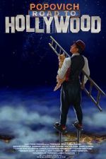 Watch Popovich: Road to Hollywood 123movies