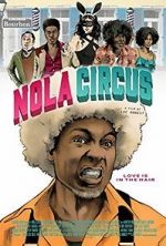 Watch N.O.L.A Circus 123movies