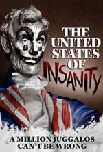 Watch The United States of Insanity 123movies