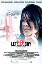 Watch Let Her Cry 123movies