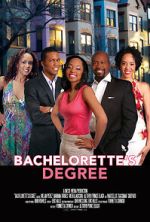 Watch Bachelorette\'s Degree 123movies