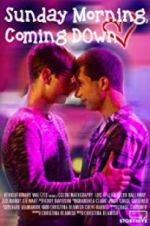 Watch Sunday Morning, Coming Down 123movies