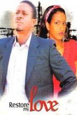 Watch Restore My Love 123movies