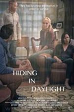 Watch Hiding in Daylight 123movies