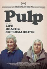 Watch Pulp: A Film About Life, Death & Supermarkets 123movies