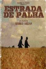 Watch Estrada de Palha 123movies