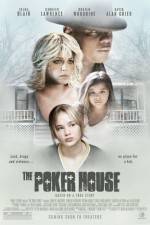 Watch The Poker House 123movies