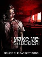 Watch Make Me Shudder 123movies