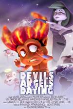Watch Devils Angels & Dating 123movies