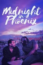 Watch Midnight in Phoenix 123movies