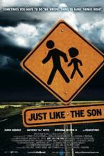 Watch Just Like the Son 123movies