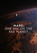Watch Mars: One Day on the Red Planet 123movies