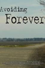 Watch Avoiding Forever 123movies