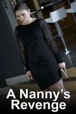 Watch A Nanny's Revenge 123movies
