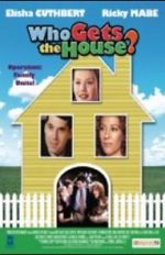 Watch Who Gets the House? 123movies