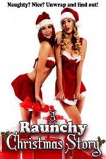 Watch A Raunchy Christmas Story 123movies