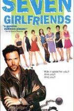 Watch Seven Girlfriends 123movies
