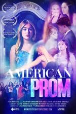 Watch American Prom 123movies