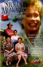 Watch Stolen Memories: Secrets from the Rose Garden 123movies
