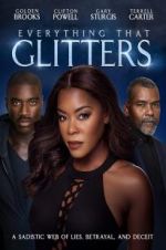 Watch Everything That Glitters 123movies