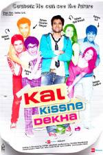 Watch Kal Kissne Dekha 123movies