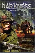 Watch Straight Into Darkness 123movies