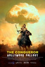 Watch The Conqueror: Hollywood Fallout 123movies
