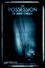 Watch The Possession of David O'Reilly 123movies