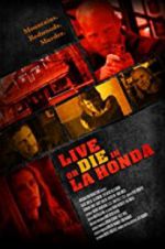 Watch Live or Die in La Honda 123movies